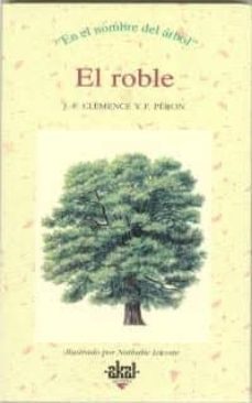 el roble-j.f. clemence-f. peron-9788446008637