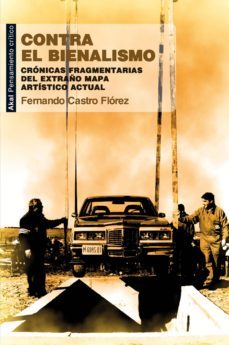 contra el bienalismo (ebook)-fernando castro florez-9788446037637