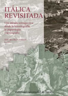 italica revisitada-jose beltran fortes-9788447222537