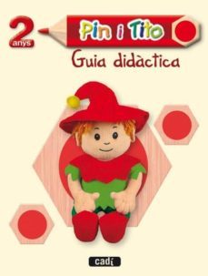 pin i tito 2 anys. guia didactica. loe: educacio infantil (projecte pin i tito)-9788447470037