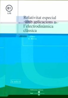 relativitat especial amb aplicacions a l electrodinamica classica-9788447530137