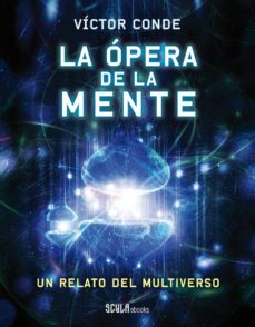 la opera de la mente (ebook)-victor conde-9788448008437