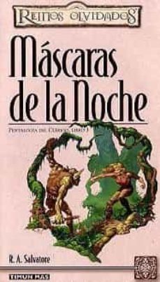 mascaras de la noche (reinos olvidados: pentalogia del clerigo; 3 )-r.a. salvatore-9788448037437