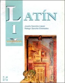 latin (1º bachillerato)-josefa sanchis-9788448103637