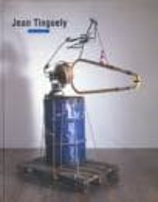 jean tinguely: retrospectiva-9788448249137