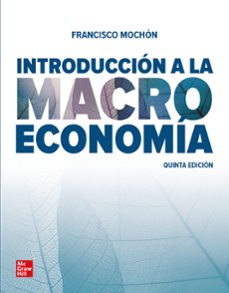 introduccion a la macroeconomia 5ª edicion-francisco mochon morcillo-9788448618537