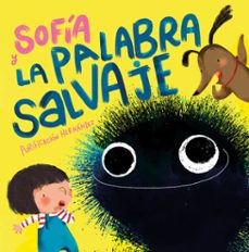 sofia y la palabra salvaje (ebook)-purificacion hernandez-9788448859237