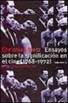 ensayos sobre la significacion en el cine: 1968-1972 (vol. 2)-christian metz-9788449312137