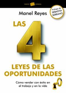 las 4 leyes de las oportunidades: pequeños detalles que suman-manel reyes-9788449326837