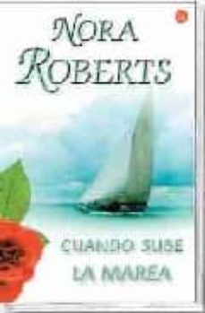 cuando sube la marea-nora roberts-9788466319737