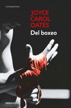 del boxeo-joyce carol oates-9788466330237