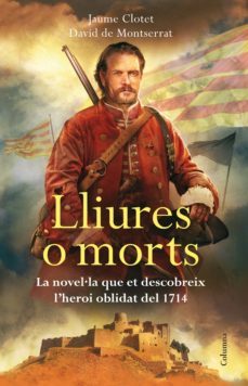 lliures o morts (ebook)-jaume clotet-9788466415637
