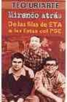 mirando atras: memorias de un protagonista del proceso de burgos-teo uriarte-9788466620437