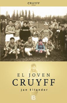 el joven cruyff-jan eilander-9788466652537