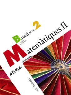matematiques ii. 2º bachillerat  illes balears catala-9788466783637