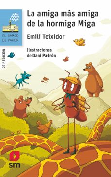 la amiga mas amiga de la hormiga miga-emili teixidor-9788467591637
