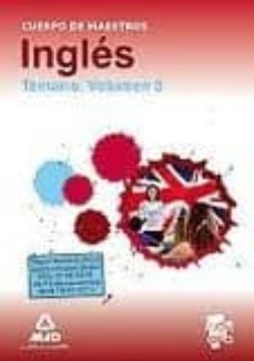 cuerpo de maestros ingles. temario vol. iii-9788467674637