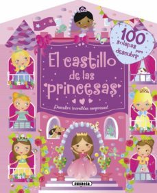 el castillo de las princesas. ¡descubre increibles sorpresas!-9788467739237