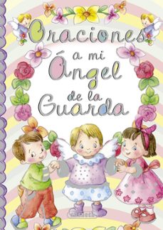 oraciones a mi angel de la guarda-9788467741537