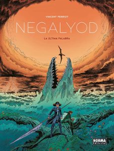 negalyod la ultima palabra-vincent perriot-9788467958737