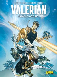 valerian shinguzlooz inc.-wilfrid lupano-mathieu lauffray-9788467960037