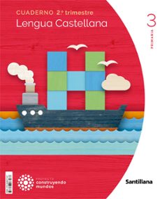 lengua 3º educacion primaria cuaderno 2 construyendo mundos cast ed 2022-9788468077437