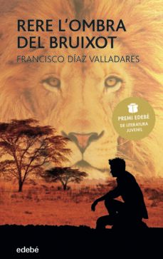 rere l ombra del bruixot (premi edebe de literatura juvenil 2017)-9788468333137