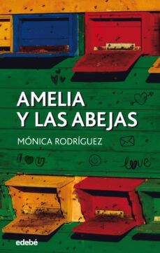 amelia y las abejas-monica rodriguez-9788468345437