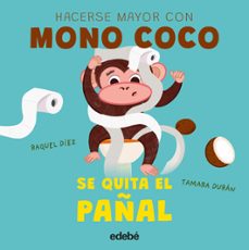mono coco se quita el pañal-raquel diez-9788468376837