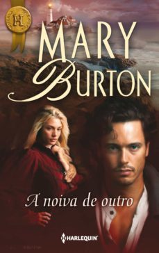 a noiva de outro (ebook)-mary burton-9788468752037