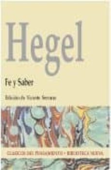 fe y saber: o la filosofia de la reflexion de la subjetividad en la totalidad de sus formas como filosofia de kant, jacobi y fichte-9788470307737