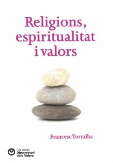 religions, espiritualitat i valors (ebook)-francesc torralba-9788472269637
