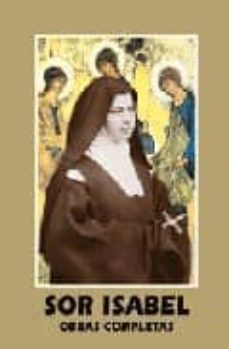 sor isabel de la trinidad: obras completas (6ª ed.)-9788472399037