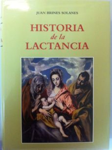 historia de la lactancia-juan brines solanes-9788472743137