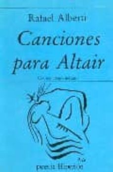 canciones para altair-rafael alberti-9788475172637