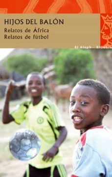 los hijos del balon-abdourahman a. waberi-9788476699737