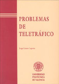 problemas de teletrafico-jorge lazaro laporta-9788477218937