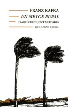 un metge rural-franz kafka-9788477271437