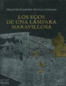 los ecos de una lampara maravillosa: la linterna magica en su con texto mediatico (incluye c.d)-francisco javier frutos esteban-9788478001637