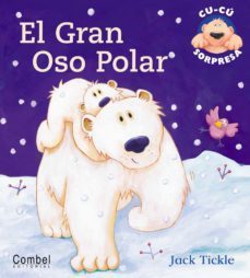 el gran oso polar (cu-cu sorpresa)-jack tickle-9788478648337