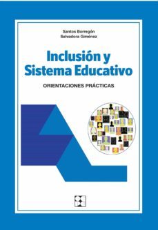 inclusion y sistema educativo-salvadora gimenez-santos borregon sanz-9788478696437