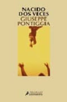 nacido dos veces (premio super campiello 2001)-9788478887637