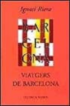 viatgers de barcelona-ignasi riera-9788478951437