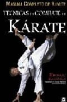 tecnicas de combate de karate kumite: manual completo de kumite-hirokazu kanazawa-9788479027537