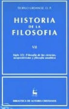 siglo xx : filosofia de las ciencias, neopositivismo y filosofia analitica-9788479143237