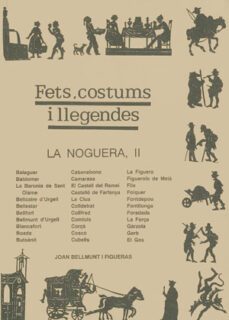 fets, costums i llegendes la noguera ii-joan bellmunt i figueras-9788479352837