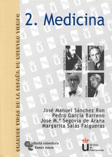medicina (grandes vidas de la españa de nuestro tiempo, 2)-jose manuel sanchez ron-9788480047937