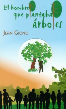 el hombre que plantaba arboles-jean giono-9788480184137