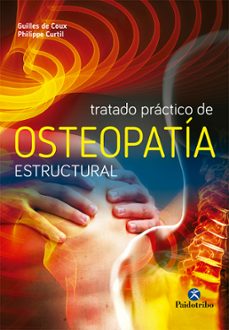 tratado practico de osteopatia estructural-gilles de coux-philippe curtil-9788480195737
