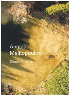 angela melitopoulos. cine(so)matrix-9788480266437
